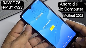 Ravoz Z5 Frp bypass Android 9 No Computer