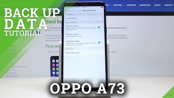 How to Backup Data on OPPO A73 – Google Backup Feature