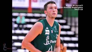 Ryan Mikesell // Mid-Season Highlights // 2022-23