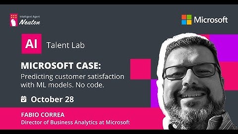 How Microsoft models data to predict customer satisfaction [AI Talent Lab series]