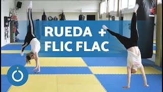 Cómo Hacer RUEDA y FLIC FLAC 🥇 Acrobacia AVANZADA Rueda Flic Flac de Una