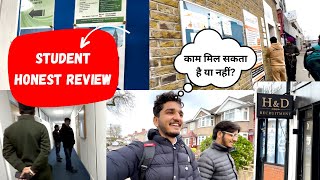 Student Honest Review. Kya Kaam Milega in UK?