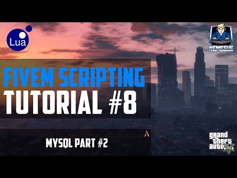 FiveM Scripting Tutorial #8 - MYSQL Part #2 [LUA] [Deutsch] - YouTube