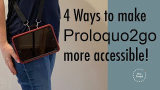 4 Ways to make Proloquo2go more accessible!