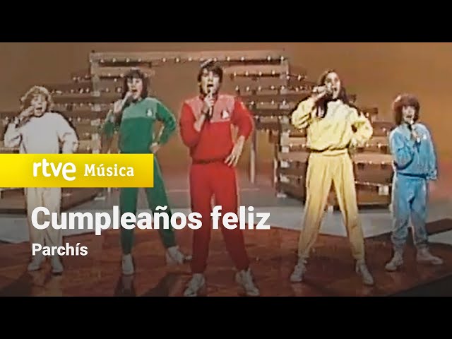 CUMPLEAÑOS FELIZ - Parchís HD (1981) 