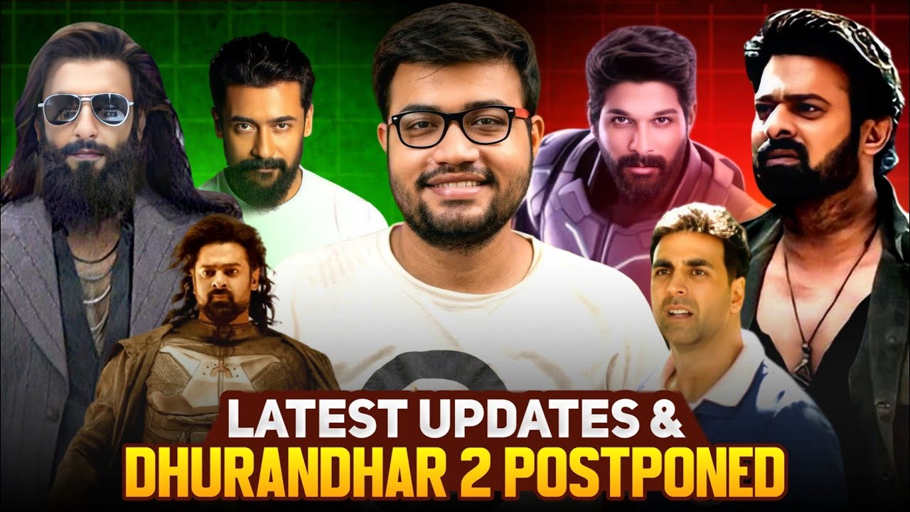 Dhurandhar 2 Postponed😳|AA22 Teaser|Salaar2|Kalki2|Bhagam Bhag2 Scrapped|Vaadivasal