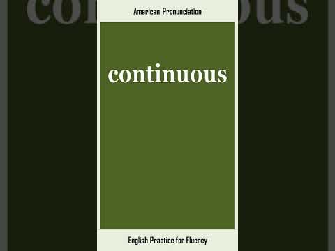 continuous, How to