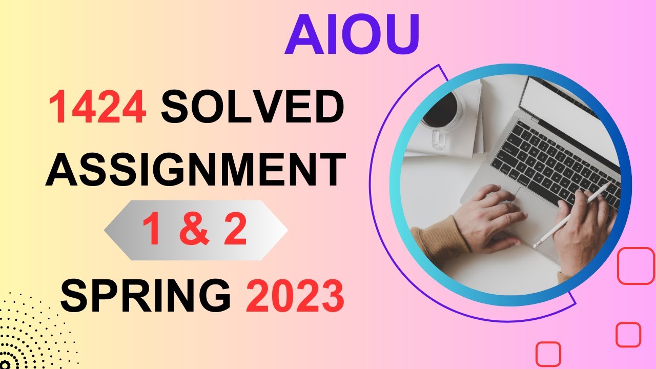 aiou assignment 1424 spring 2023
