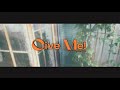 [ Vietsub / Lyrics ] Give Me! - ICEx