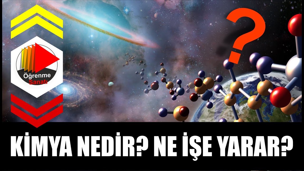 Kimya Nedir? Ne İşe Yarar? - YouTube