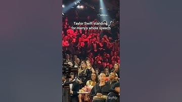 Taylor Swift Standing for Harry Styles Whole Speech💖