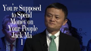 Celebrity [BEST SPEECH] Jack Ma: You're Supposed to Spend Money on Your People 1 Wealth