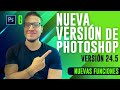 Photoshop Tutorial | NOVEDADES de la Versión 24.5. de Photoshop 🤯 HERRAMIENTA QUITAR y DEGRADADOS