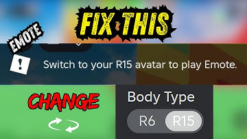 Switch To Your R15 Avatar To Play Emote in Roblox - How to Switch R6 to R15 Avatar