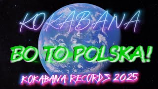 Kokabana - Bo To Polska Prod.kokabana Records 2025