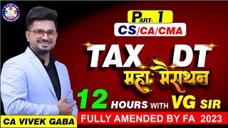 🔴DT - Income Tax MARATHON PART - 1🔴 | VG Sir 💯| May/June 2024📢 | Don't Miss ❌| VG STUDY HUB