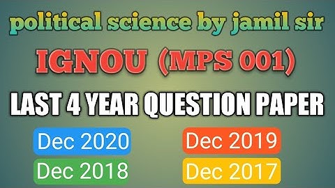 MPS 001 ll राजनीतिक सिद्धान्त IGNOU ll Dec Questions  paper ll Last 4 year.