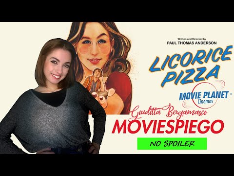 57.MOVIESPIEGO Licorice pizza