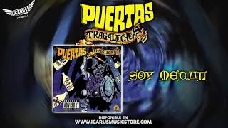 Puertas 1 Soy Metal - Del disco Tragalecheas - Oficial 2008