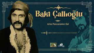 Baki Çallıoğlu - Arka Pencereden Gel (1971) Resimi