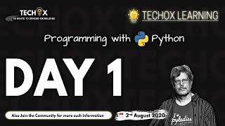DAY 1 | Programming with Python - Batch 1 | TECHOX LEARNING