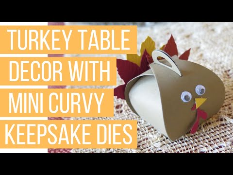 Turkey Table Decor with Mini Curvy Keepsake