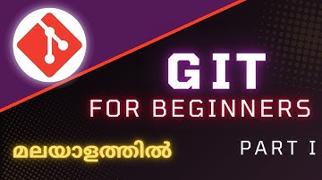 Git For Beginners in മലയാളം | Codeease with Anu | Learn Git from Scratch