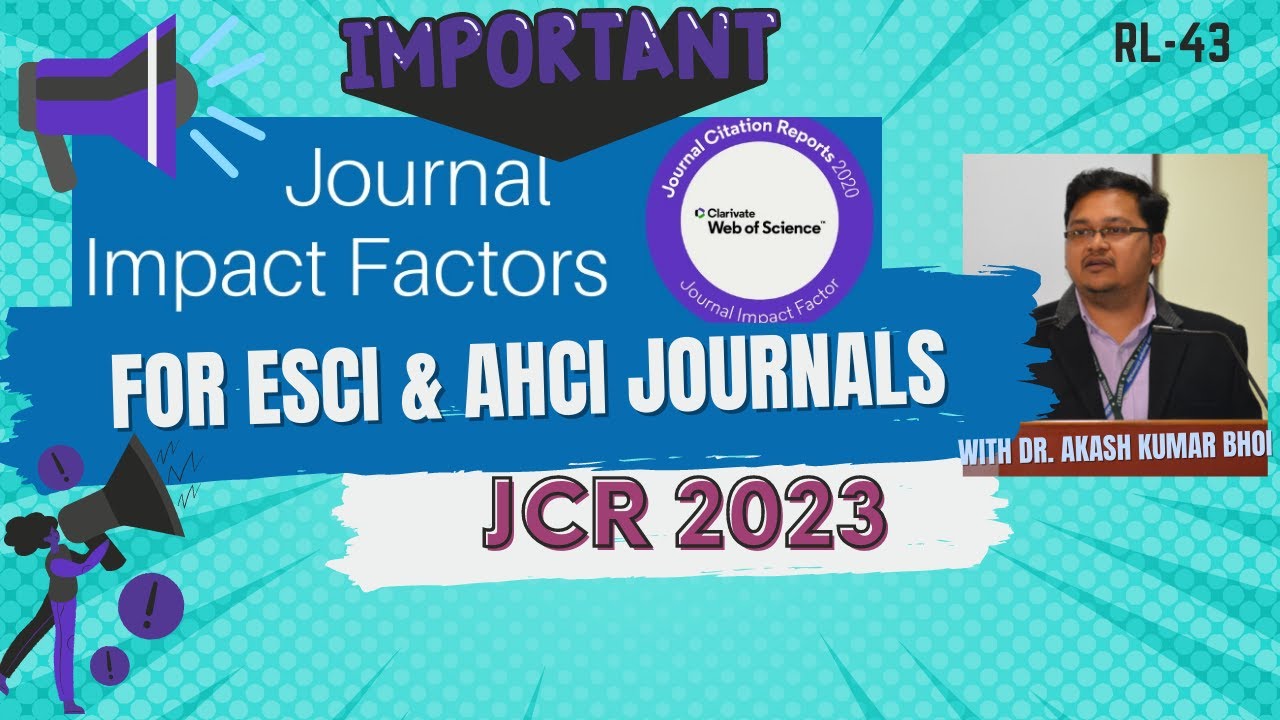 Journal Impact Factors (JIF) ESCI & AHCI JCR 2023 eSupport for