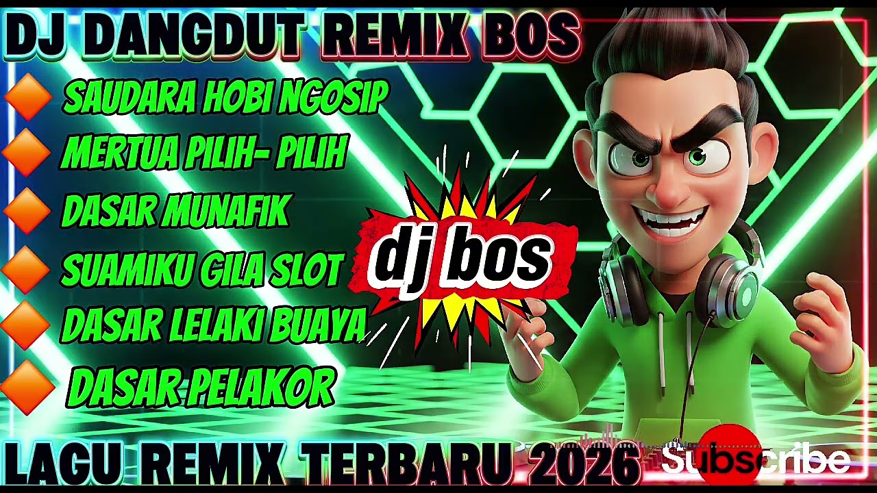 🔴DJ DANGDUT REMIX BOS🔥🎧SAUDARA HOBI NGOSIP🎧#djindonesia2025 