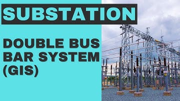 Substation Double Bus Bar System| GIS| Gas Insulated Switchgear