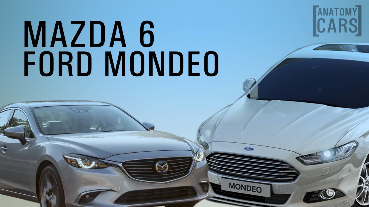 Ford Mondeo и Mazda 6 YouTube