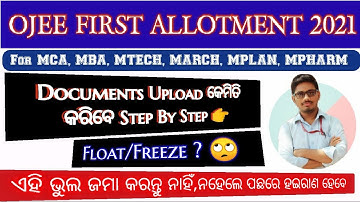 OJEE Documents Upload Process Step By Step || OJEE Seat Allotment 2021 || Fees Payment Process.