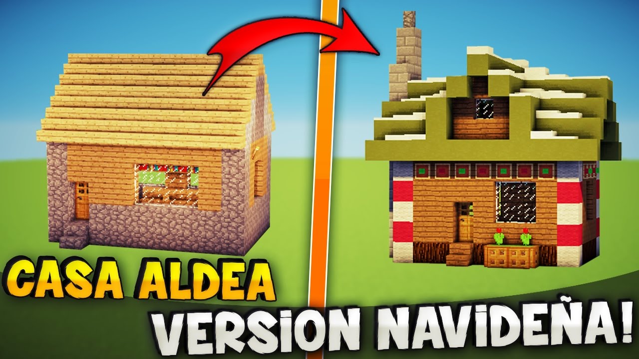 MINECRAFT: TRANSFORMANDO UNA CASA DE ALDEA EN UNA CASA NAVIDEÑA! | CREA TU  ALDEA NAVIDEÑA :D - YouTube