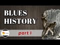 The History and Evolution of the Blues p.1 [16th-17th century]