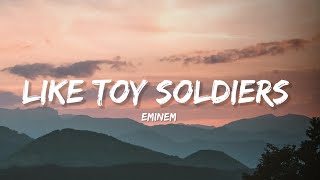 Like Toy Soldiers - Eminem (Lyrics) | Lyrical Bam