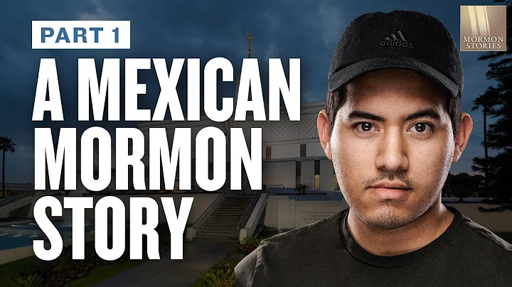 Mormon Stories 1439: A Mexican Mormon Story -  Gerardo Pt. 1