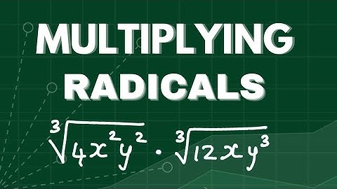 Multiplying Radical Expressions With Variables and Exponents | Simplifying Radical Expressions