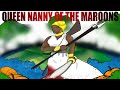 QUEEN NANNY OF THE MAROONS