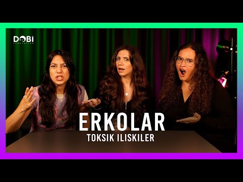 ERKOLARIN SEVMEDİĞİMİZ ÖZELLİKLERİ!