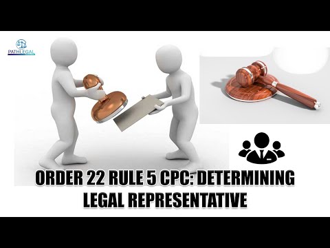 PATHLEGAL JUDGEMENTS:ORDER 22 RULE 5 CPC: DETERMINING LEGAL REPRESENTATIVE - video from Path Legal