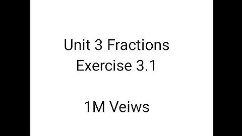 Unit 3 Fractions class 5 math Exercise 3.1 questions (c)  1 to 6