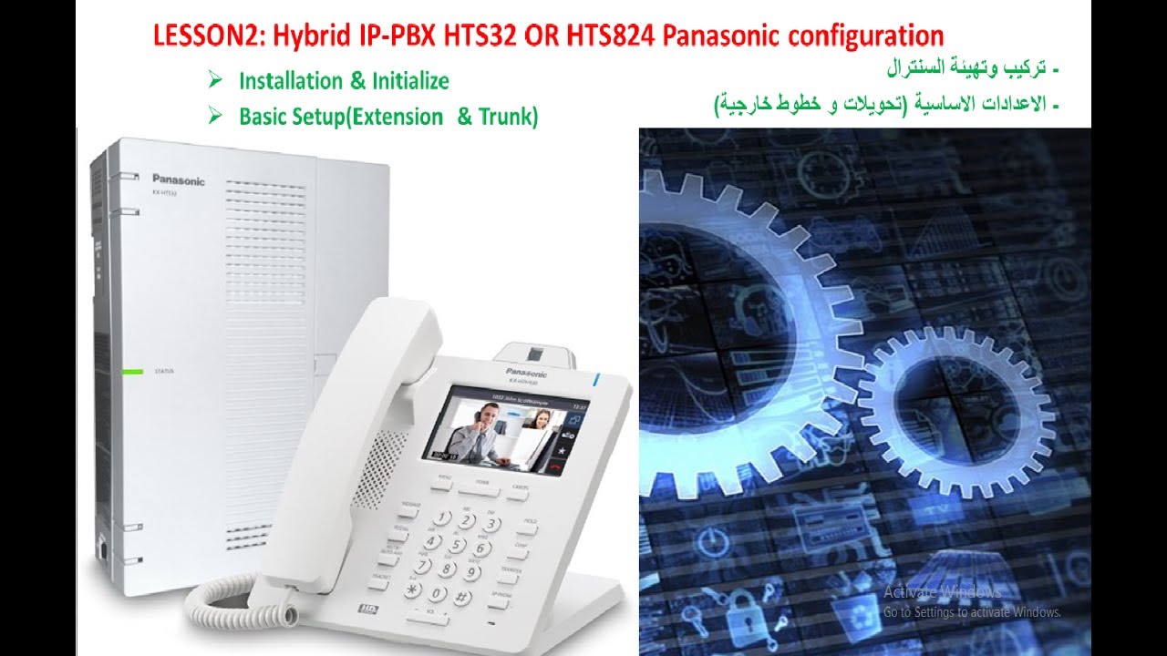 kx-hts824  2022 New  Lesson2: Hybrid IP-PBX KX-HTS32 OR KX-HTS824 Panasonic Configuration (  Installation \u0026 Initialize  )