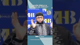 Masih Percaya Ramalan Zodiak?|Ustadz Khalid Basalamah hafidzhahullah #anaakhwat