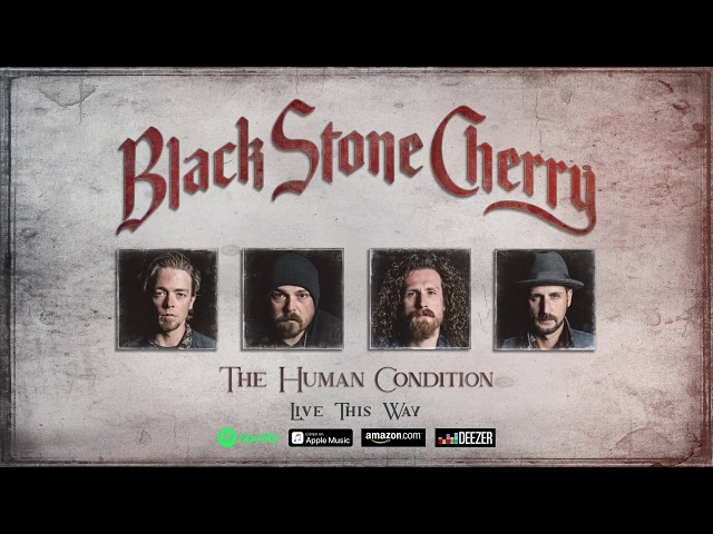 Black Stone Cherry - Live This Way