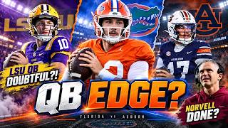 LSU QB DOUBTFUL! Expert Says Florida Has QB EDGE vs Auburn - Norvell Last Game and more