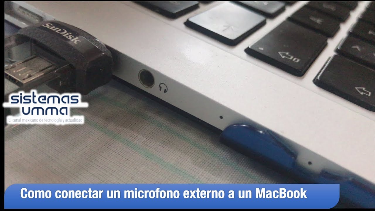 conectar un micrófono externo a un MacBook -