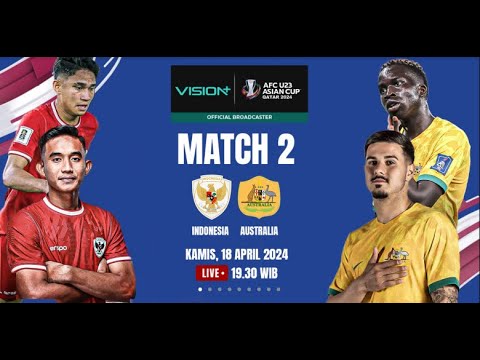 LIVE TIMNAS U23 VS AUSTRALIA NOBAR GEESSS