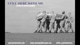 2016 Memorial Day Tribute for Parents of fallen Soldiers (Still Here With Me - Mark Bowden)
