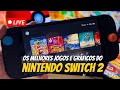 Os MELHORES JOGOS e GRÁFICOS do Nintendo Switch 2! Jogando ao VIVO (Dia 8)