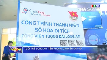 Tuổi trẻ Long An tiên phong chuyển đổi số  I LONG AN TV